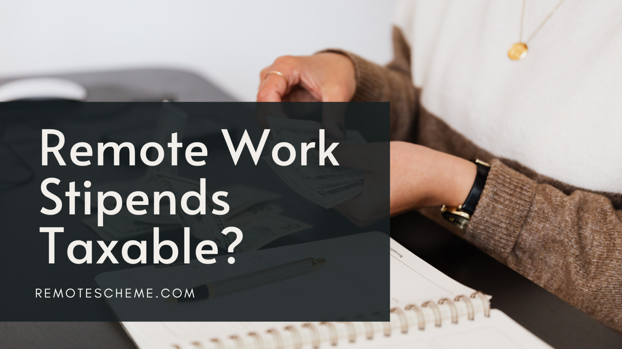 are-remote-work-stipends-taxable-we-checked-remote-scheme